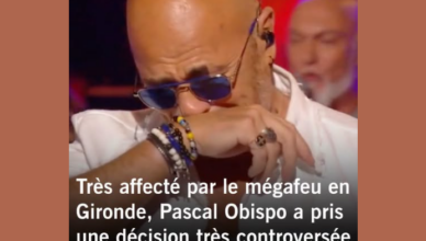 Pascal Obispo prend une décision inattendue après le mégafeu en Gironde
