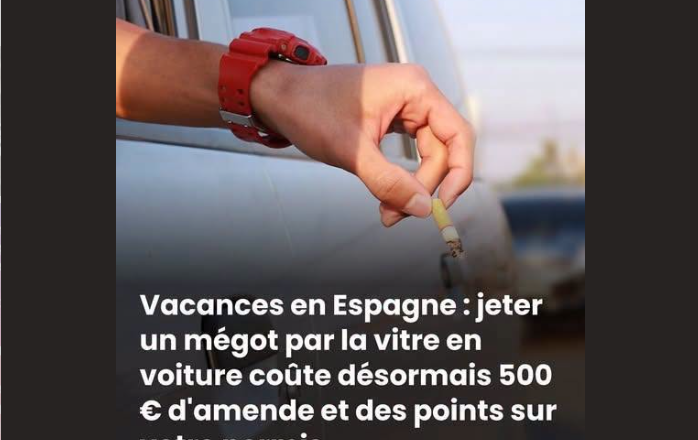 Jeter un mégot par la fenêtre en Espagne : 500 € d’amende et six points de permis en moins